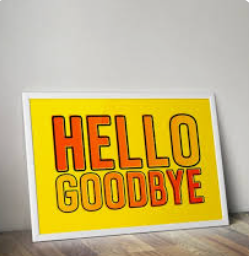 hello goodbye